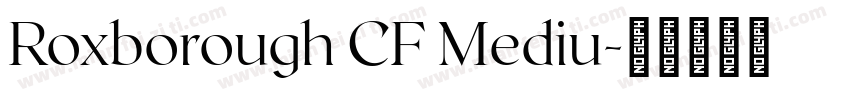 Roxborough CF Mediu字体转换